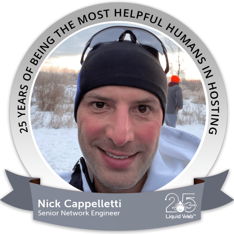 25 Years of Liquid Web: Nick Cappelletti
