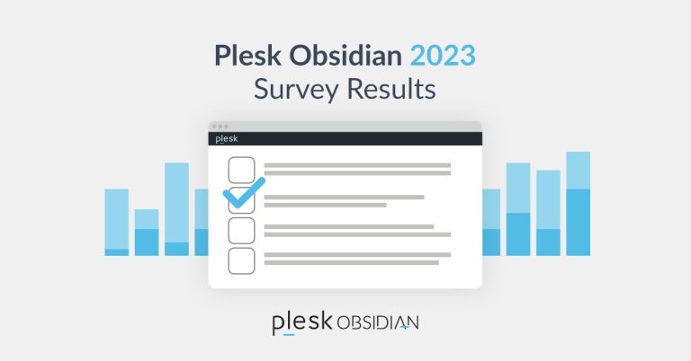 Check out the Plesk Obsidian 2023 survey results!
