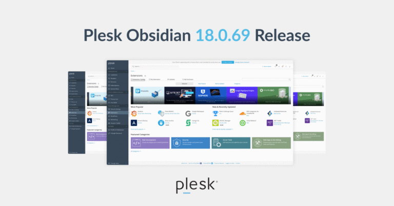 Plesk Obsidian 18.0.69 is Here!